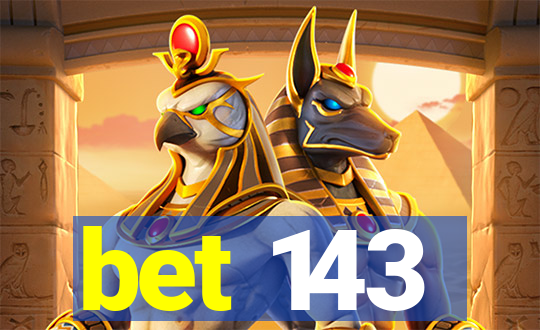 bet 143